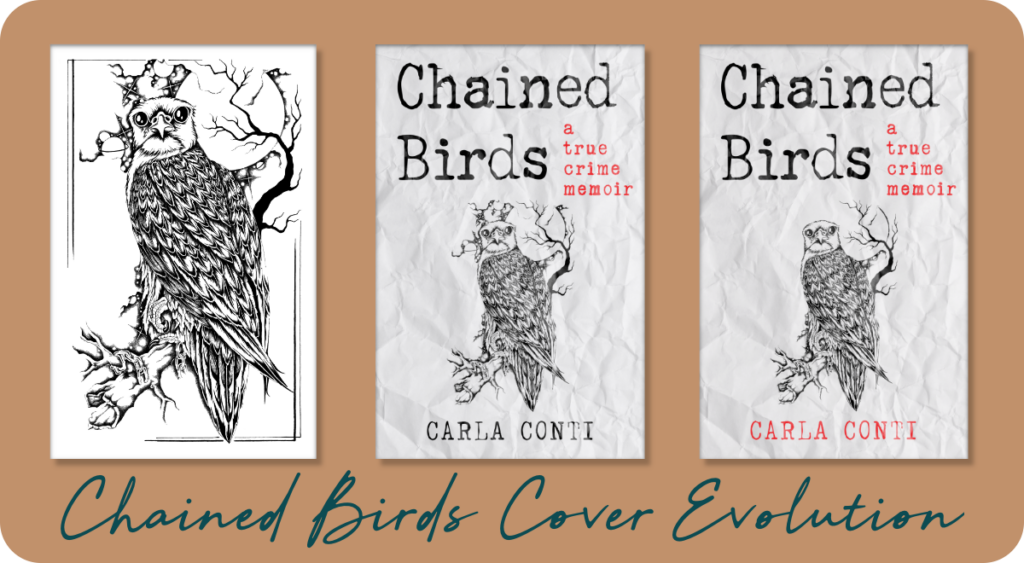 The evolution of Chained Birds' book cover began with an original sketch by Kevin Sanders