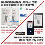 Pre-order Chained Birds Hardback and Paperback version from ThriftBooks, BooksAMillion, Walmart, and Barnes & Nobel. Pre-order the eBook and Audiobook from Amazon. All four editions will be available from Amazon on pub day 11-12-24.