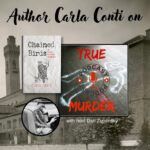 Dan Zupansky interviews Carla Conti about her book Chained Birds for his True Murder podcast