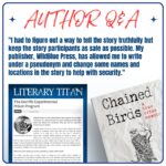 Literary Titan Q-A highlights horrific experimental prison program and author safety in Chained Birds