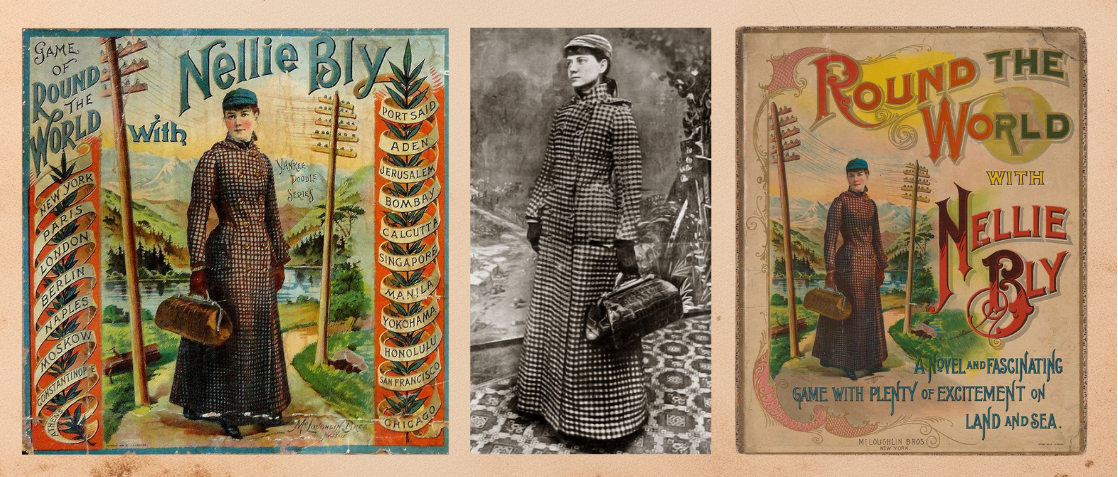 Nellie Bly was just as famous for her 1889-90 Around-the-World in 72 days adventure as her 1897 undercover expose in Backwell's Island Women's Insane Asylum