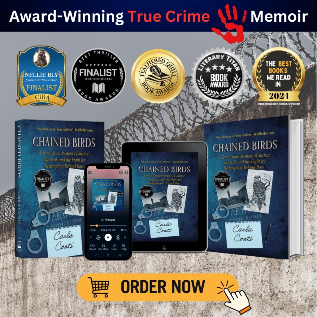 Chained Birds: A True Crime Memoir is the award-winning debut by author Carla Conti. It's out now in hardcover, paperback, eBook, and author-narrated audiobook.