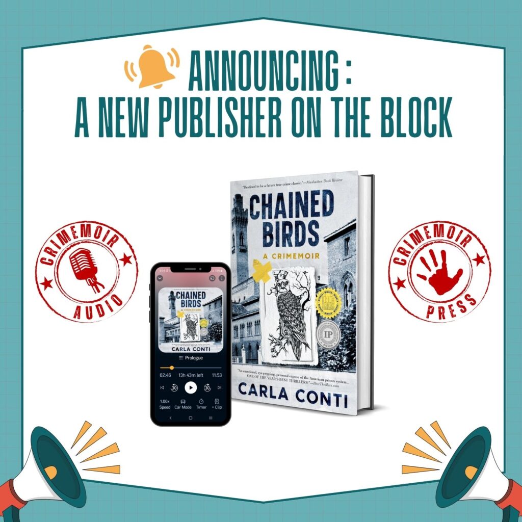 Announcing the new indie imprint of Crimemoir Press & Crimemoir Audio for true crime books