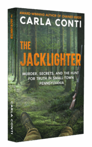 Carla's next true crime book, THE JACKLIGHTER, is set for release in 2026