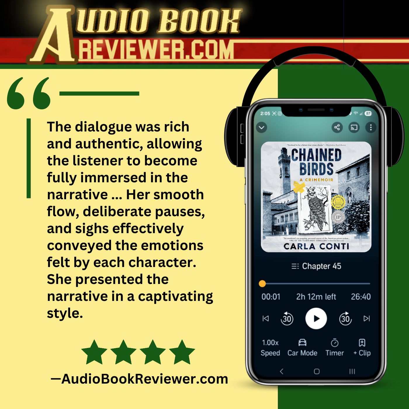 AubioBookReviewer.com calls Chained Birds' prison expose "eye-opening," and Carla Conti's author-narrated performance "captivating."