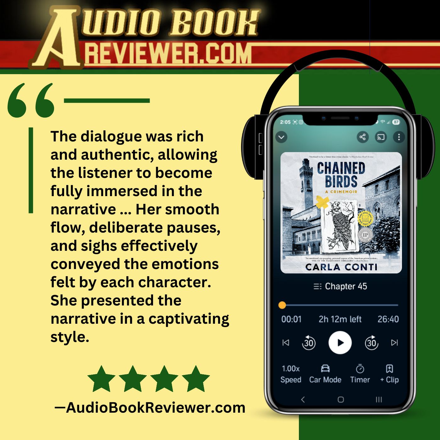 AubioBookReviewer.com calls Chained Birds' prison expose "eye-opening," and Carla Conti's author-narrated performance "captivating."