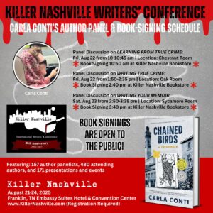 Carla Conti will appear at the 2025 Killer Nashville Writers' Conference on three author panels, followed by a book-signing session at the Killer Nashville Book Store