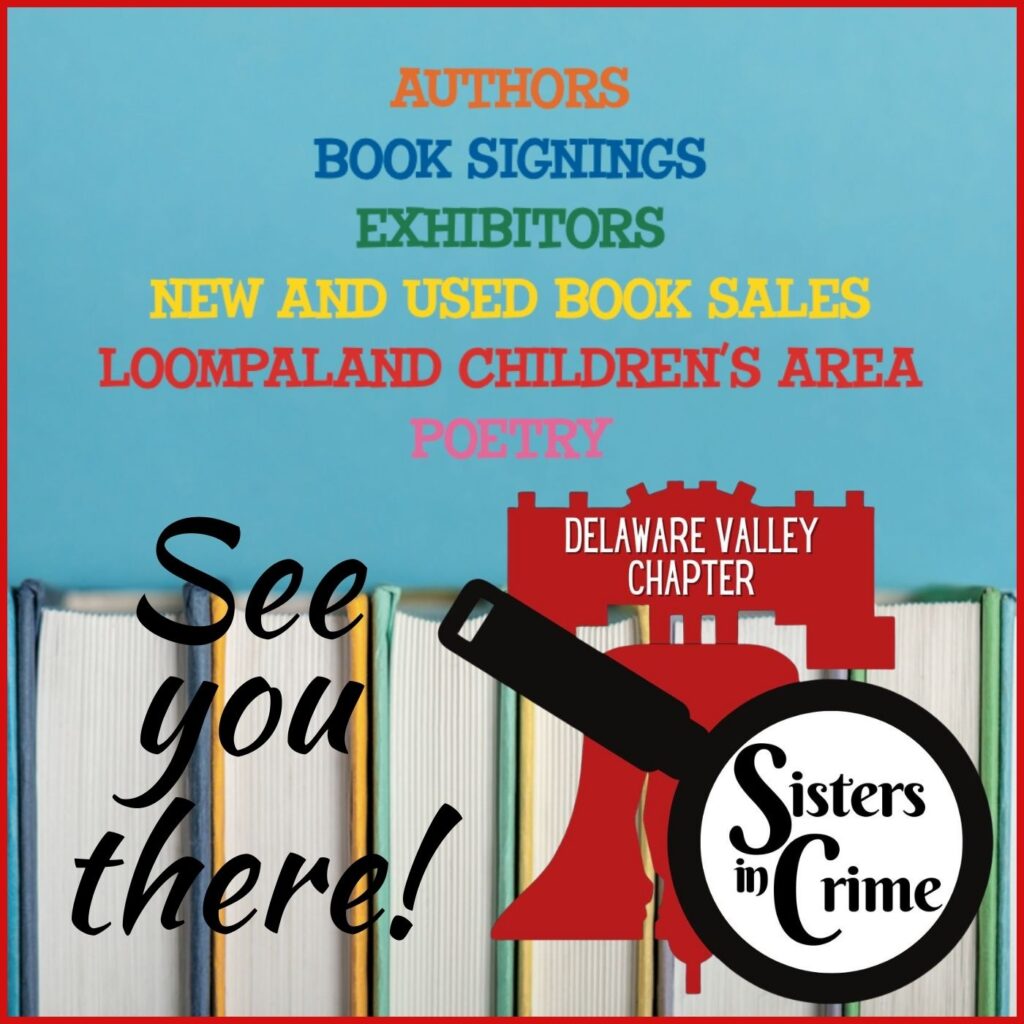 See you at the Collingswood, NJ Book Festival Oct. 4, at the Delaware Valley chapter of the Sisters in Crime booth!