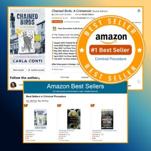 I became an Amazon Best Seller in Criminal Procedure for my book Chained Birds: A Crimemoir