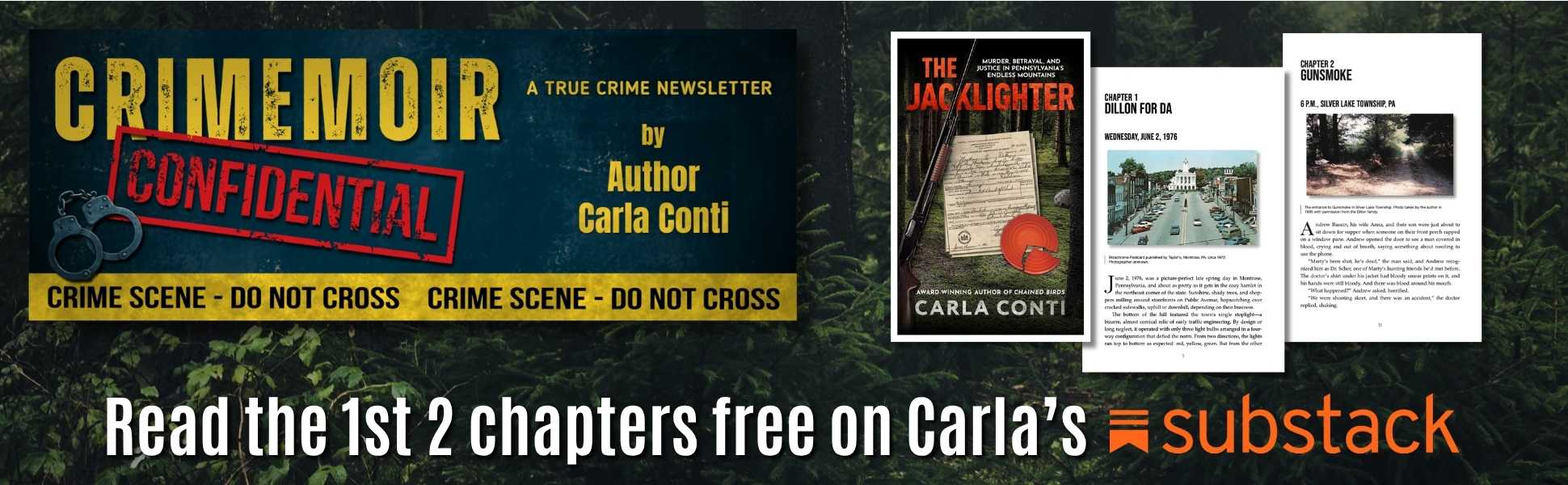 Read the first 2 chapters of The Jacklighter for free by subscribing to Carla Conti's free Crimemoir Confidential newsletter on Substack