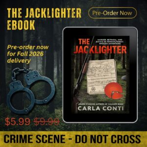 Pre-order the eBook of THE JACKLIGHTER: Murder, Betrayal, and Justice in Pennsylvania’s Endless Mountains from the Crimemoir Store and lock in savings now. The eBook will be delivered on its Fall 2026 release date.