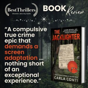 BestThrillers calls The Jacklighter a "compulsive true crime epic that demands a screen adaptation and is nothing short of exceptional."