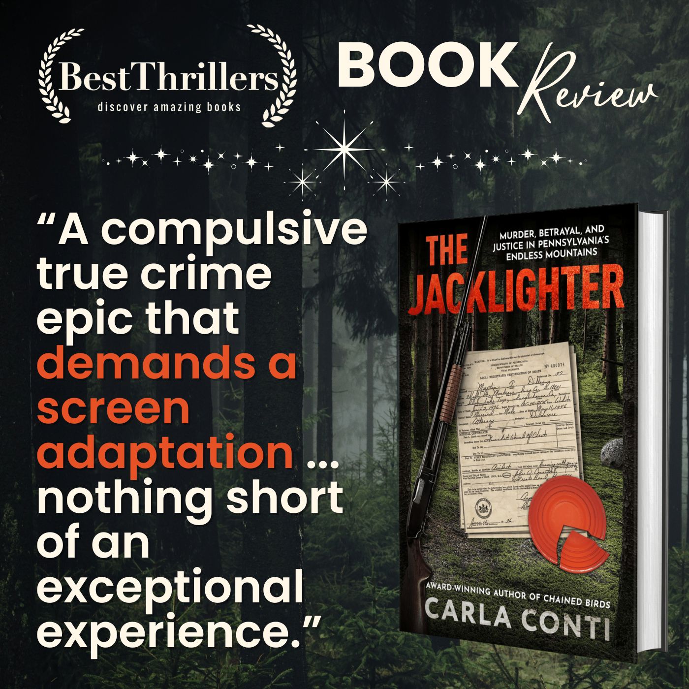 BestThrillers calls The Jacklighter a "compulsive true crime epic that demands a screen adaptation and is nothing short of exceptional."