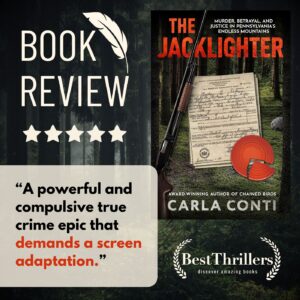 BestThrillers calls The Jacklighter a "compulsive true crime epic that demands a screen adaptation."