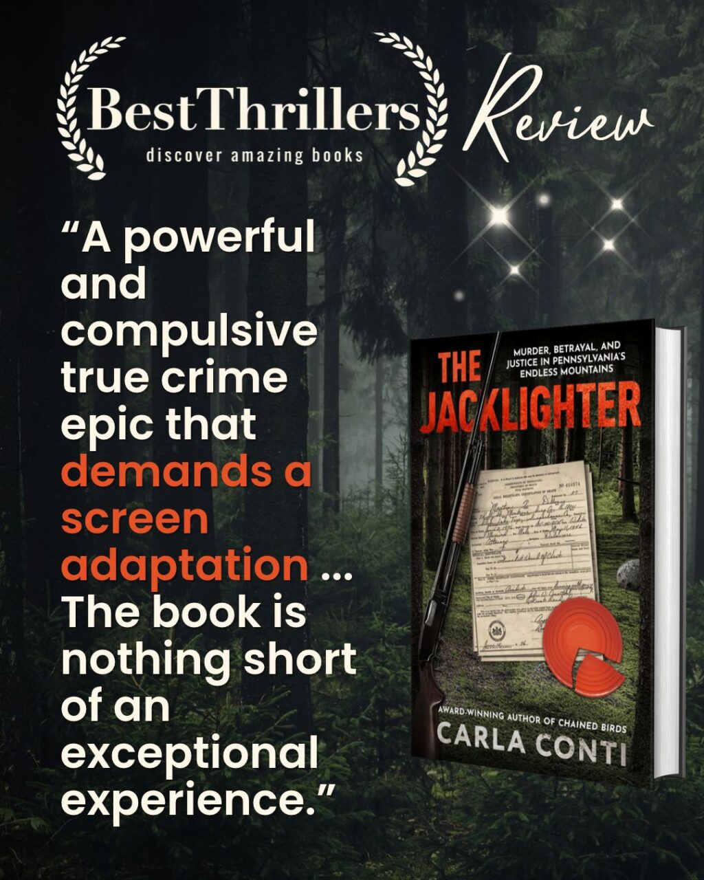 BestThrillers calls The Jacklighter a "compulsive true crime epic that demands a screen adaptation and is nothing short of exceptional."