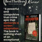 BestThrillers calls The Jacklighter a "compulsive true crime epic that demands a screen adaptation and is nothing short of exceptional."