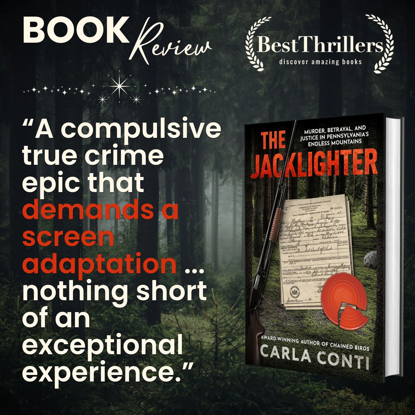 BestThrillers calls The Jacklighter a "compulsive true crime epic that demands a screen adaptation and is nothing short of exceptional."