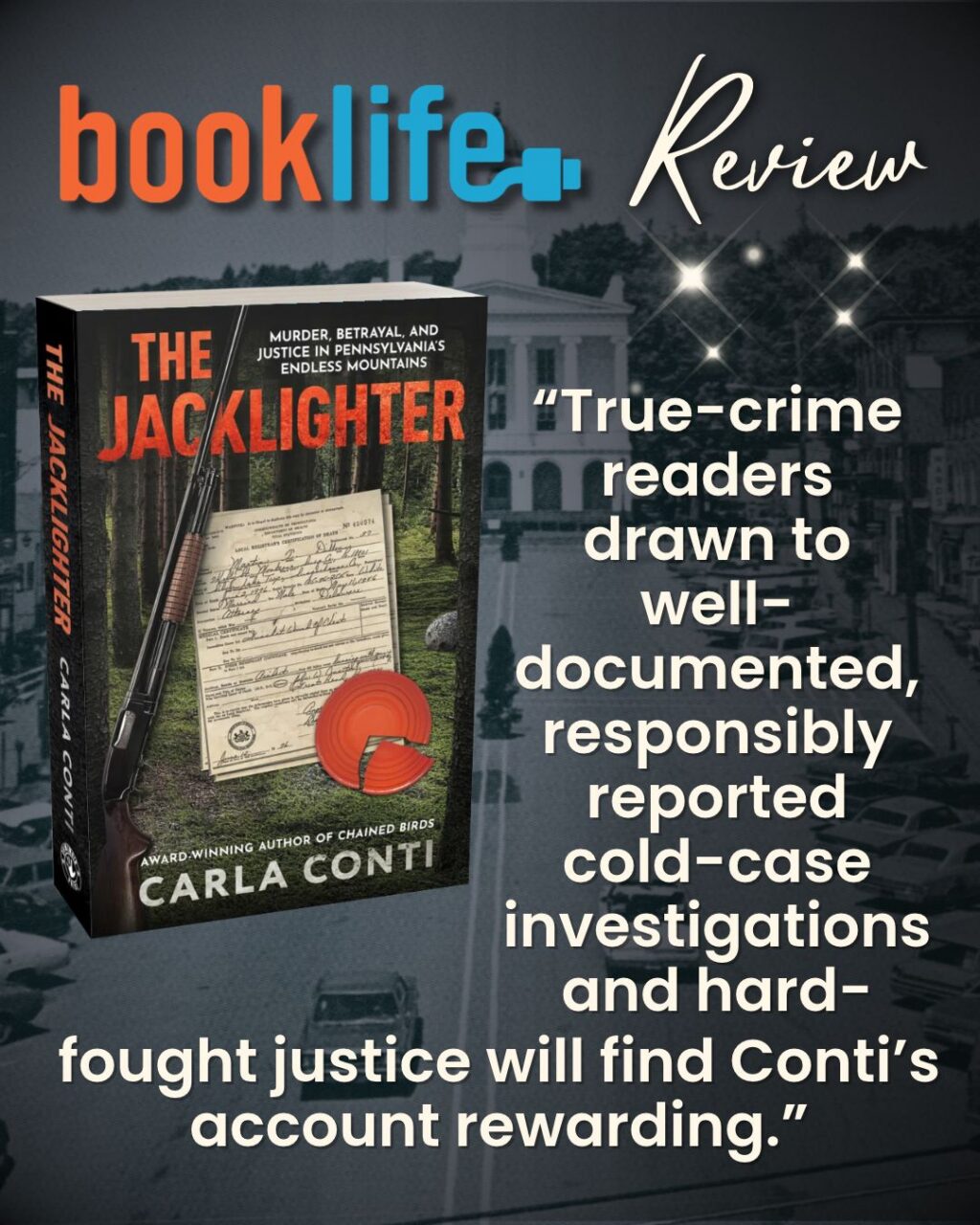 True-crime readers drawn to well-documented, responsibly reported cold-case investigations and hard-fought justice will find Conti’s account rewarding.
