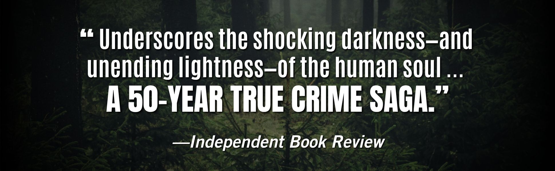 Independent Book Review calls The Jacklighter a 50-year true crime saga